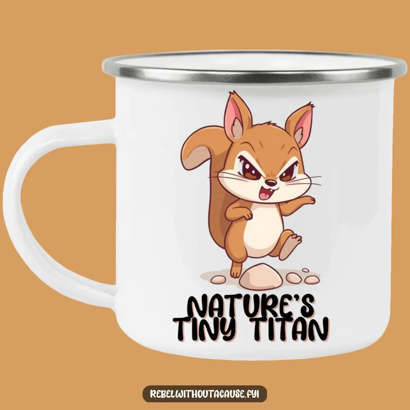 Funny Defiant Squirrel Camping Mug - Conquer the Outdoors with Grit - Ideal Funny Gift!