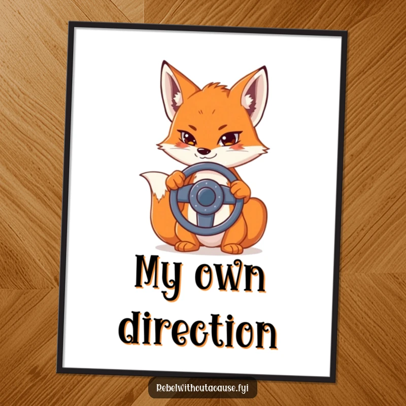 Funny digital art print of a sly fox holding a detached steering wheel, perfect for immediate download and humorous home decor.