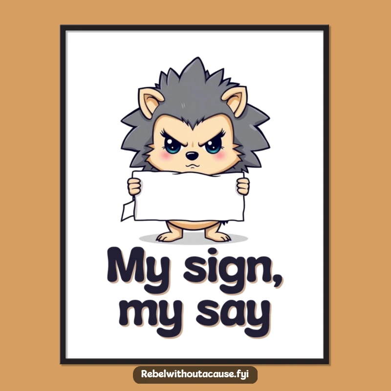 Funny Stern Hedgehog Digital Art - Determined Message Printable - Instant Funny Gift