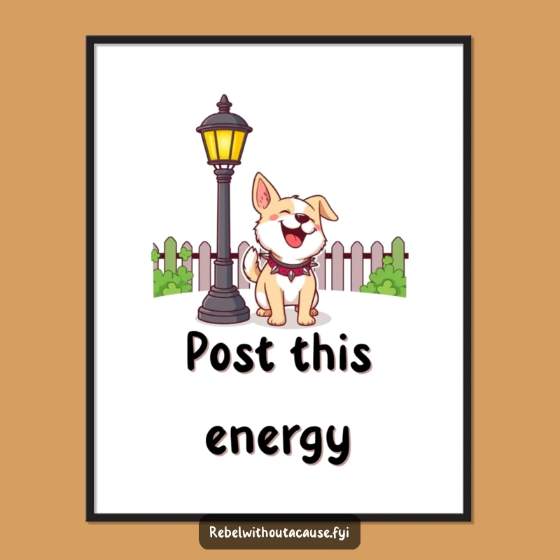 Funny Dog Barking Lamppost Poster - Hilarious Wall Art for Dog Lovers