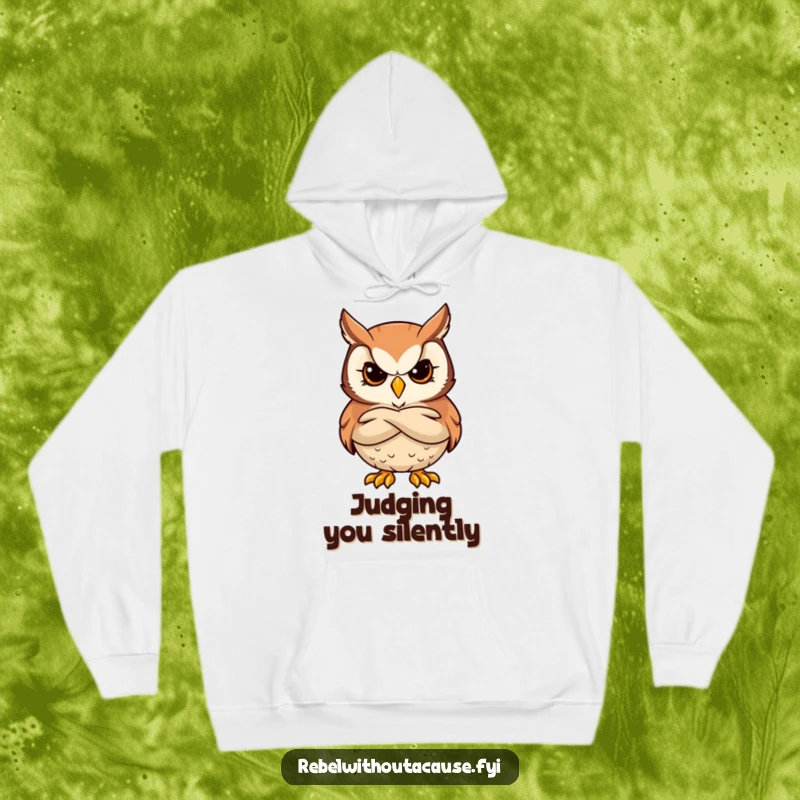 Funny hoodie featuring a bold owl character with a stern, cool expression and crossed arms, projecting authority.