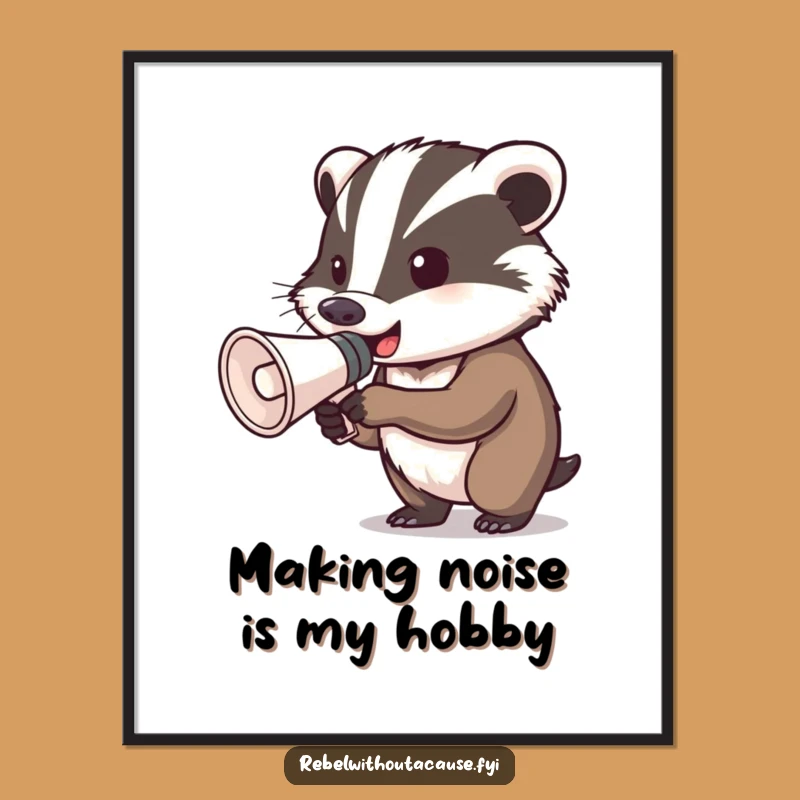 Funny Free Printable Badger Wall Art: Shouting Megaphone Downloadable Decor, Quirky Gift