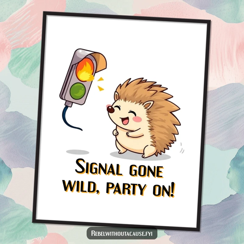 Funny Free Printable Wall Art: A giggling hedgehog rolls enthusiastically towards a broken signal light, embracing chaos with joy.