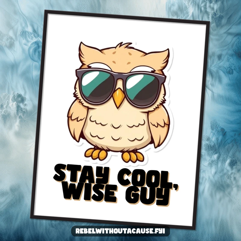 Funny Free Printable Owl Wall Art: A cool owl wearing sunglasses, smirking with unimpressed attitude.
