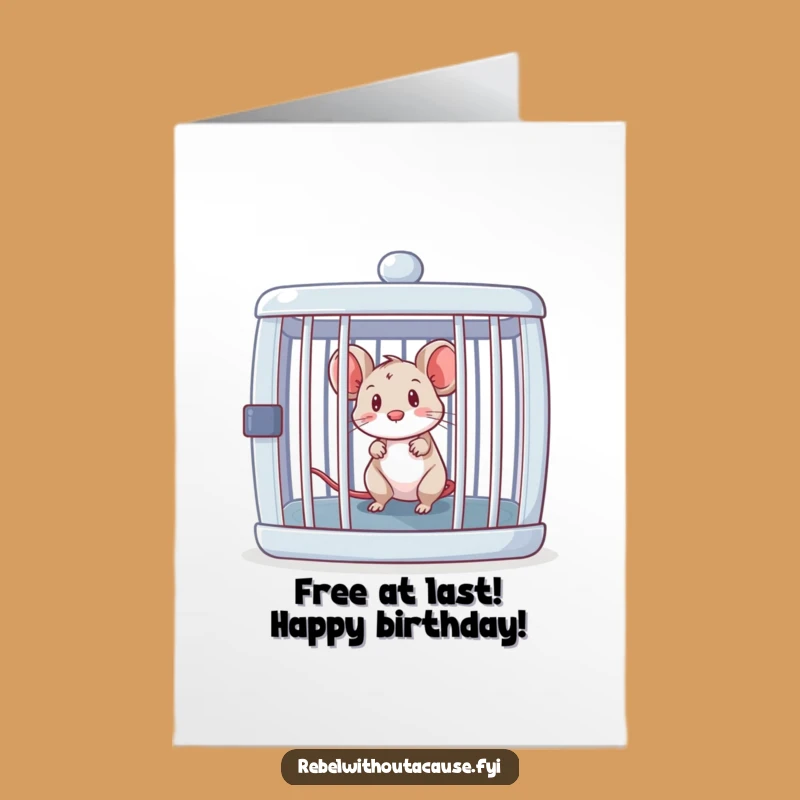 Free Printable Funny Birthday Card: Curious Mouse Escapes Cage - Hilarious Downloadable Gift
