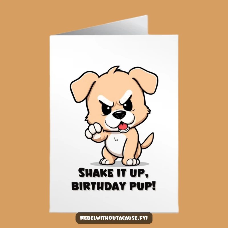 Free Printable Funny Birthday Card: Defiant Puppy Stomp for a Tremendous Celebration