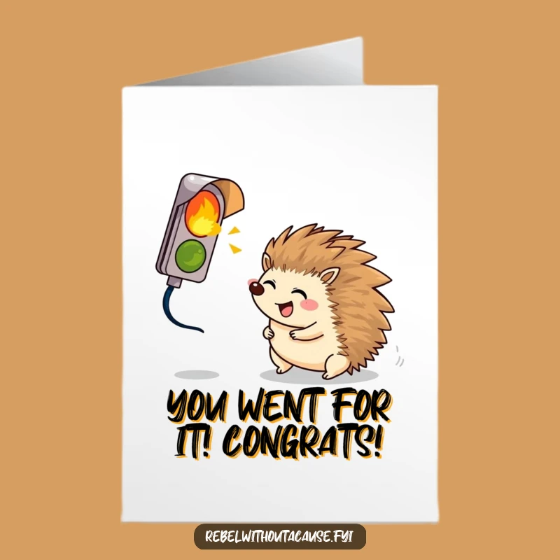 Free Printable Congrats Card: Giggling Hedgehog & Broken Light - Funny Downloadable Gift