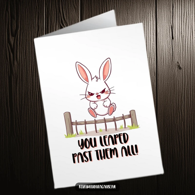 Funny Free Printable Congratulations Card: a determined bunny leaping over a fence, symbolizing achievement and resilience.