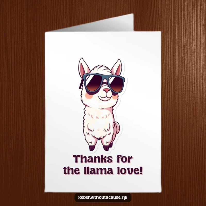Funny Free Printable Thank You Card: Cool llama character with oversized sunglasses stands confidently, sending thanks.