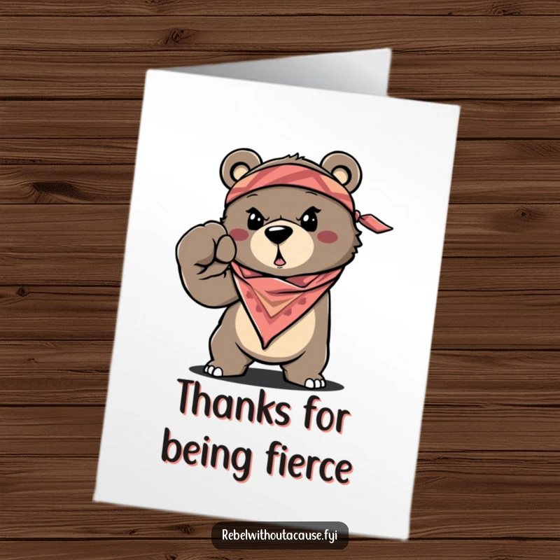 Funny Free Printable Thank You Card: Determined bear with bandana throws a fist bump, showing strong thanks.