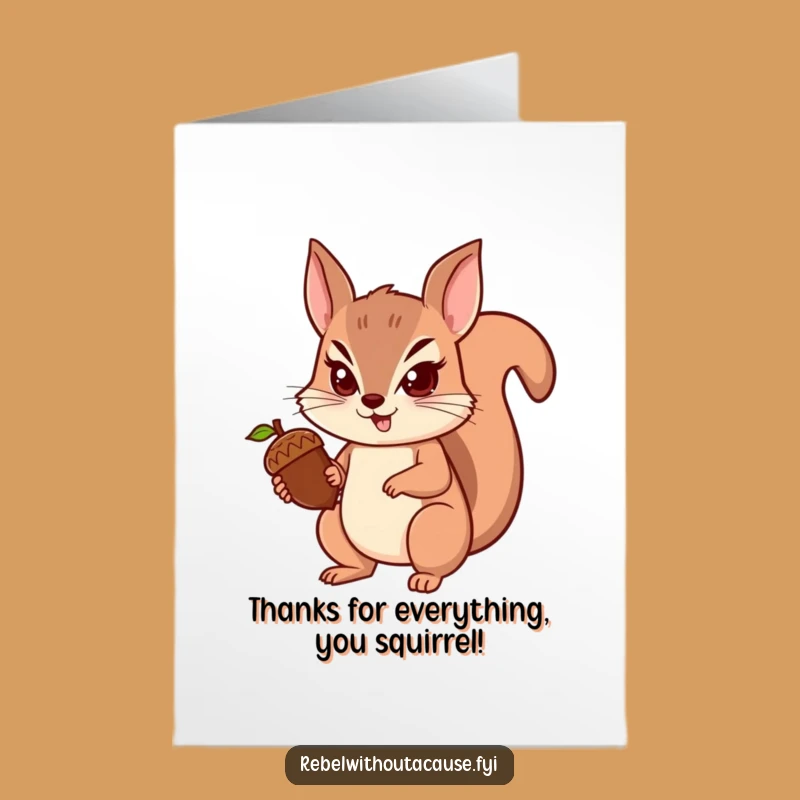 Free Printable Squirrel Thank You Card: Thanks for the Acorn! Funny Downloadable Gift