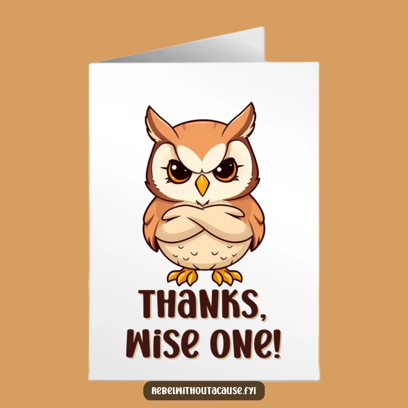 Free Printable Thank You Card: Bold Owl Arms Crossed Funny Gratitude