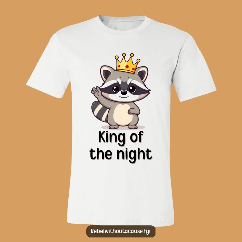 Funny Raccoon King T-Shirt: Wear Your Royal Attitude, Great Funny Gift