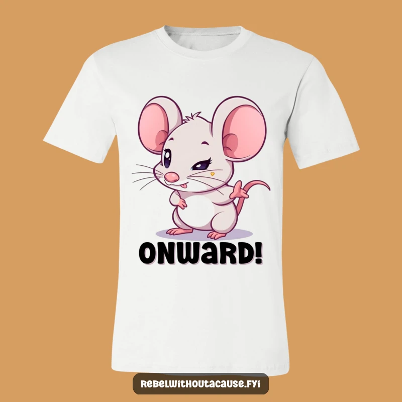 Funny Mouse Determination T-Shirt: March Forward with this Focused Rodent Design, An Inspiring Funny Gift!